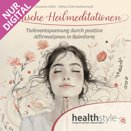 Lyrische Heilmeditationen