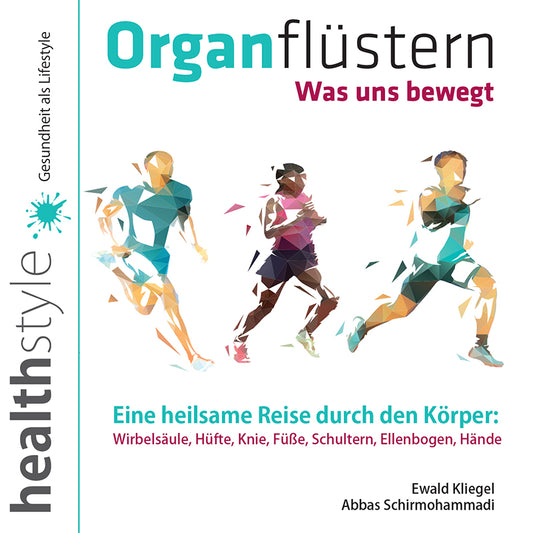 Organflüstern 1 – Was uns bewegt